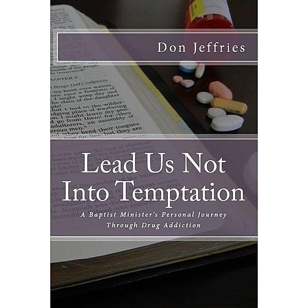 Lead Us Not Into Temptation, Don Jeffries