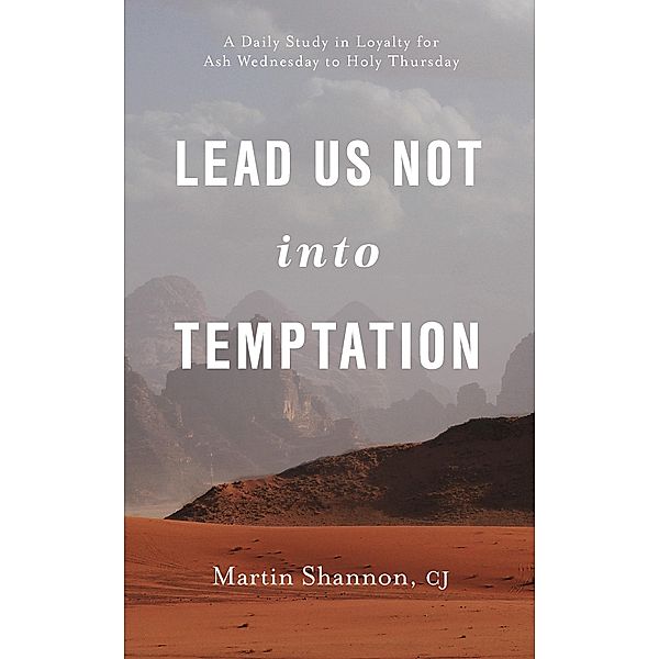 Lead Us Not Into Temptation, Martin Shannon