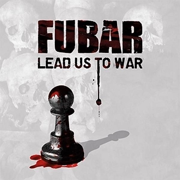 Lead Us To War (Vinyl), F.u.b.a.r.