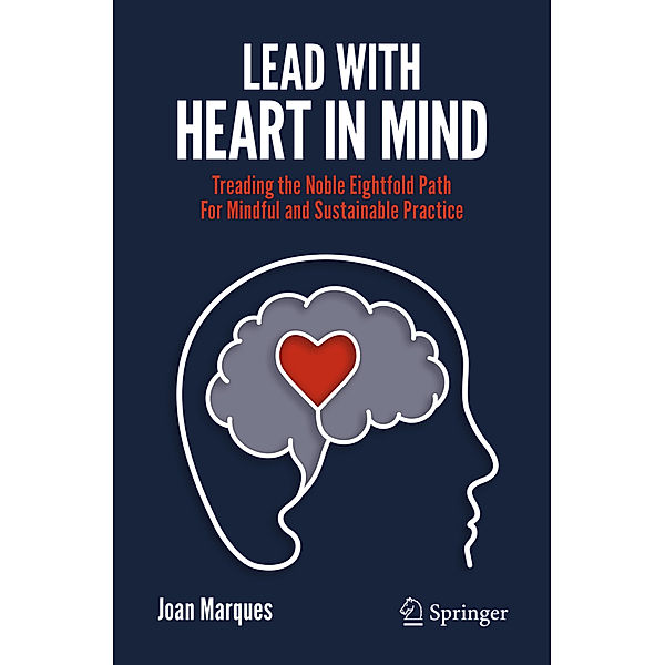 Lead with Heart in Mind, Joan Marques