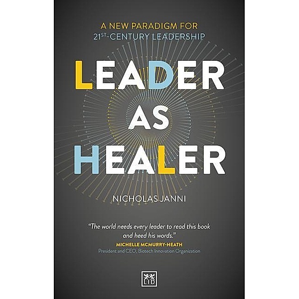 Leader as Healer, Nicholas Janni