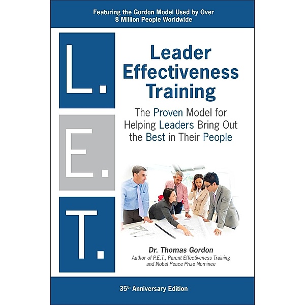Leader Effectiveness Training: L.E.T. (Revised), Thomas Gordon