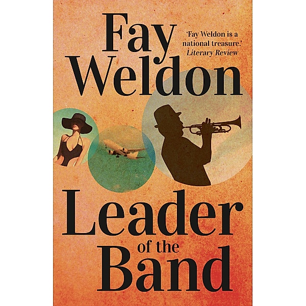 Leader Of The Band, Fay Weldon
