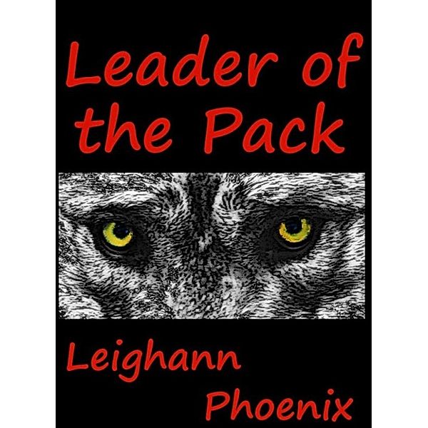 Leader of the Pack, Leighann Phoenix