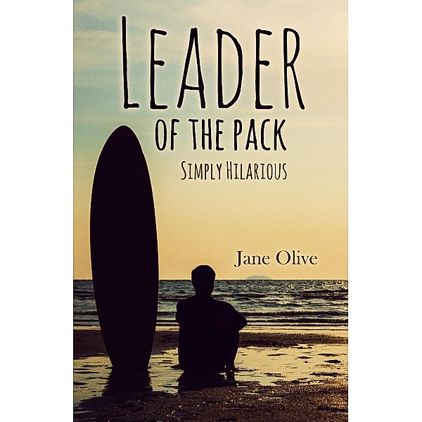 Leader of the Pack Simply Hilarious, Jane Olive