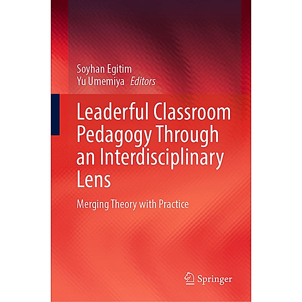 Leaderful Classroom Pedagogy Through an Interdisciplinary Lens