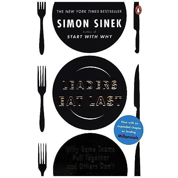 Leaders Eat Last, Simon Sinek