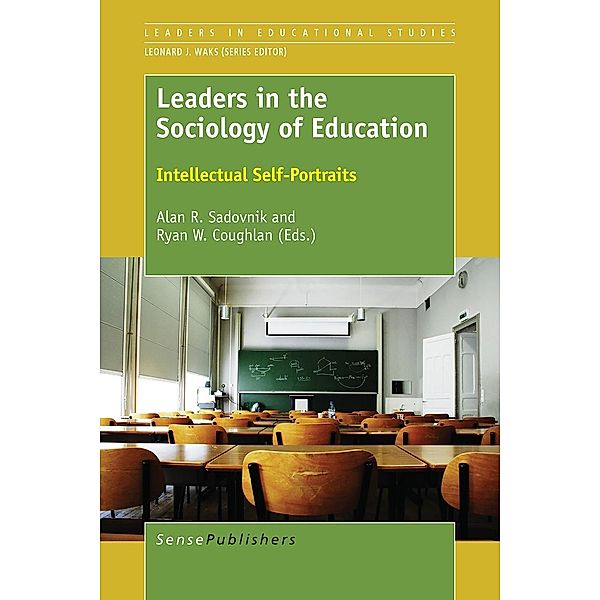 Leaders in the Sociology of Education / Leaders in Educational Studies