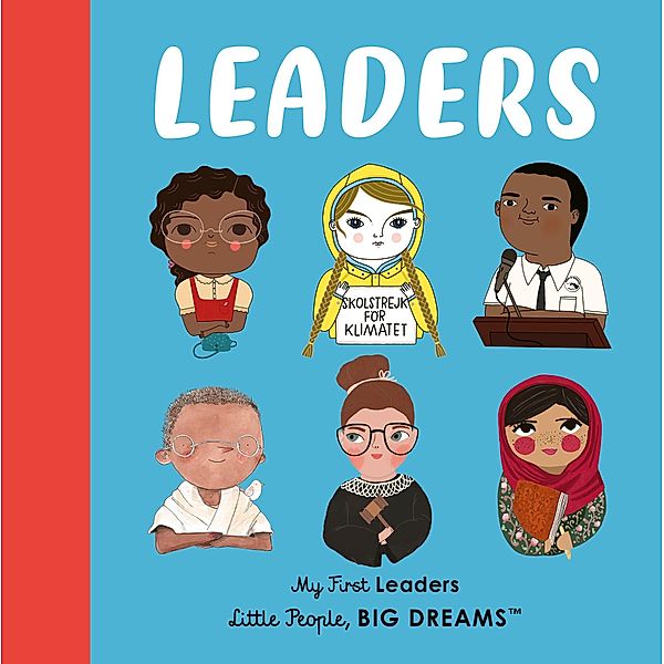 Leaders / Little People, BIG DREAMS, Maria Isabel Sanchez Vegara, Lisbeth Kaiser