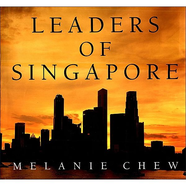 Leaders of Singapore, Melanie Chew