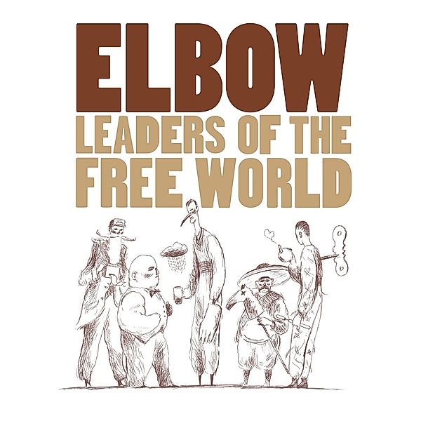 Leaders Of The Free World, Elbow