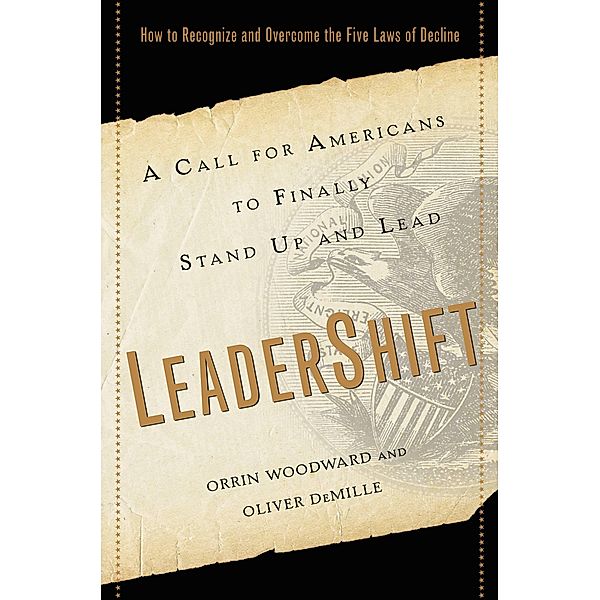 LeaderShift, Orrin Woodward, Oliver DeMille