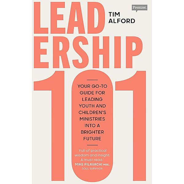 Leadership 101, Tim Alford