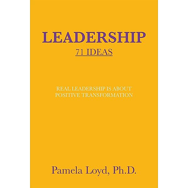 Leadership, Pamela Loyd Ph. D.