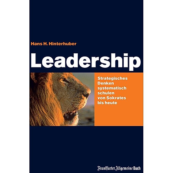 Leadership, Hans H Hinterhuber