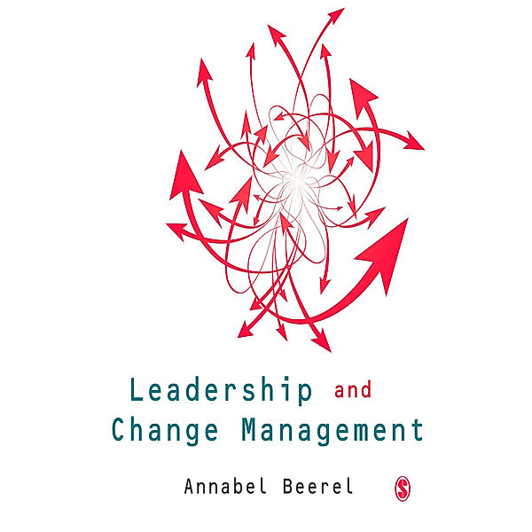 Leadership and Change Management, Annabel Beerel