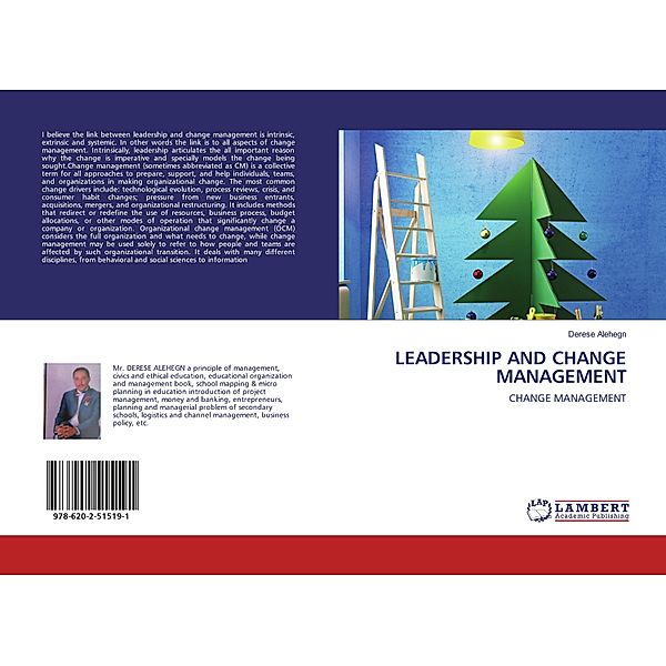 LEADERSHIP AND CHANGE MANAGEMENT, Derese Alehegn