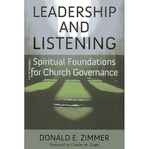 Leadership and Listening, Donald E. Zimmer