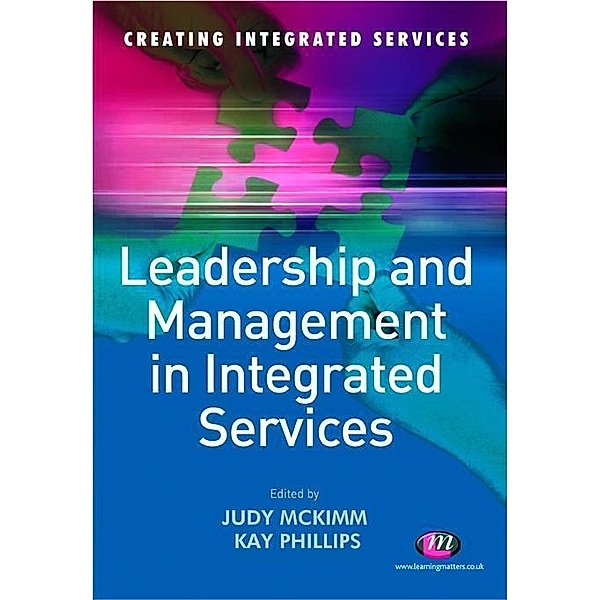 Leadership and Management in Integrated Services / Creating Integrated Services Series