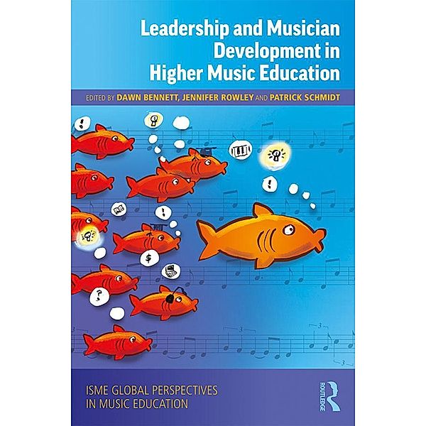 Leadership and Musician Development in Higher Music Education