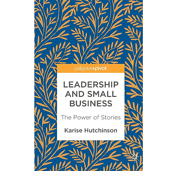 Leadership and Small Business, Hutchinson Karise