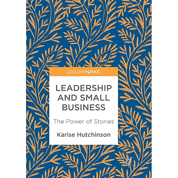 Leadership and Small Business, Karise Hutchinson
