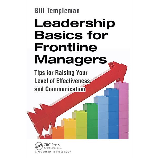 Leadership Basics for Frontline Managers, Bill Templeman