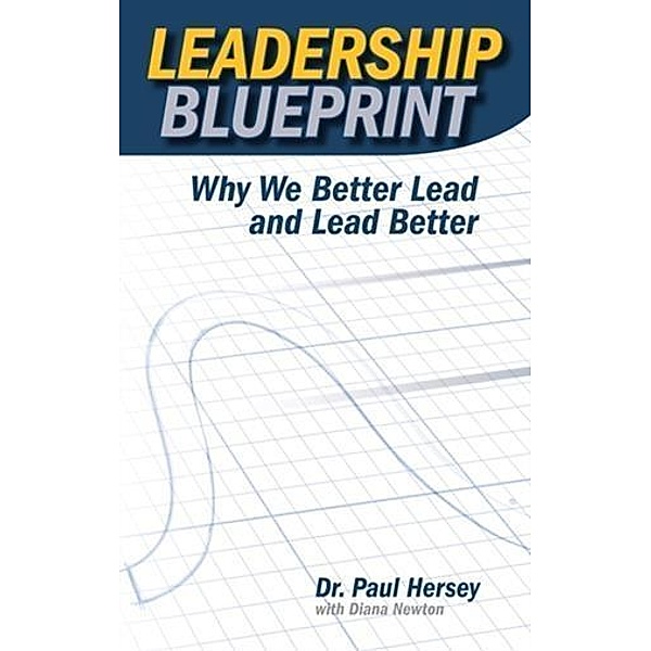 Leadership Blueprint, Paul Hersey