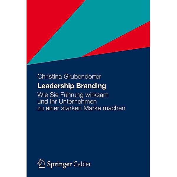 Leadership Branding, Christina Grubendorfer