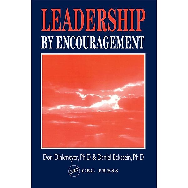 Leadership By Encouragement, Don Dinkmeyer