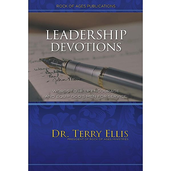 Leadership Devotions, Terry R Ellis