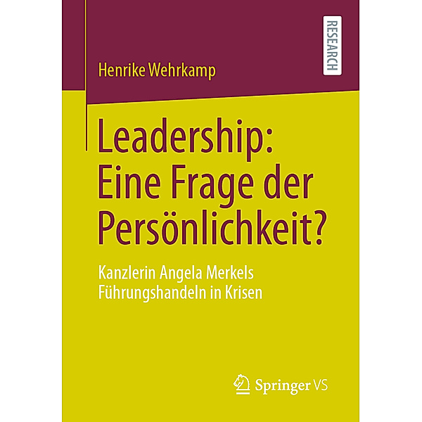 Leadership: Eine Frage der Persönlichkeit?, Henrike Wehrkamp