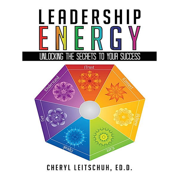 Leadership Energy, CHERYL LEITSCHUH