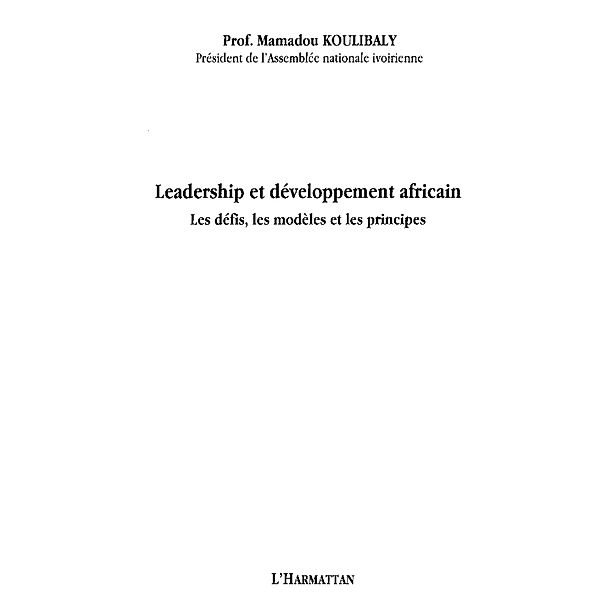 Leadership et developpement africain / Hors-collection, Jean-Pierre Bigeault