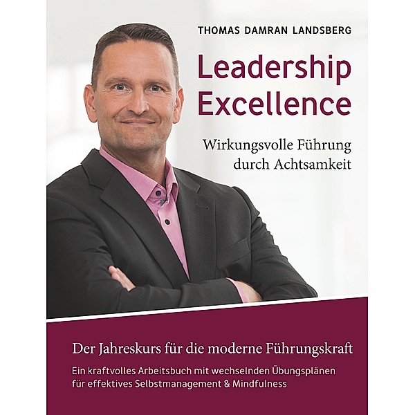 Leadership Excellence, Thomas Damran Landsberg