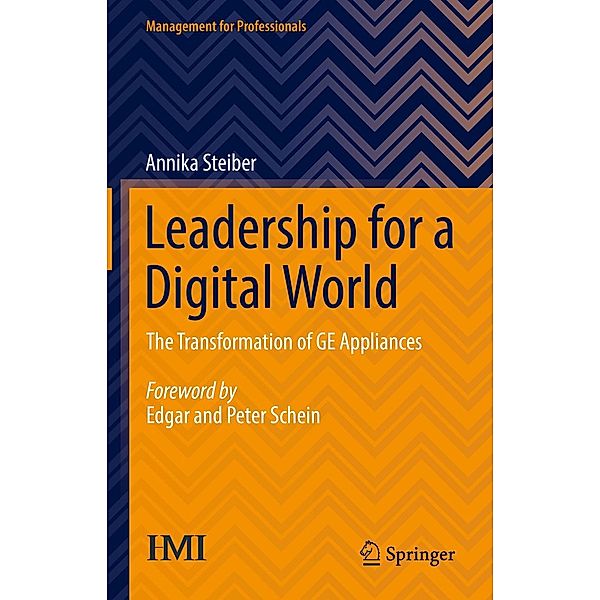 Leadership for a Digital World / Management for Professionals, Annika Steiber