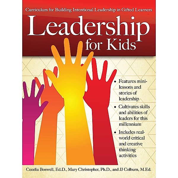 Leadership for Kids, Cecelia Boswell, Jj Colburn, Mary Christopher