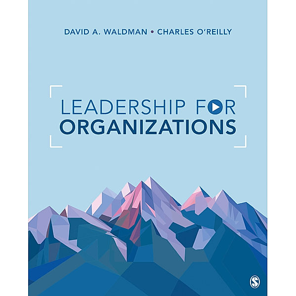Leadership for Organizations, David Waldman, Charles A. O'Reilly