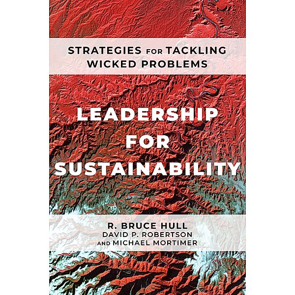 Leadership for Sustainability, R. Bruce Hull