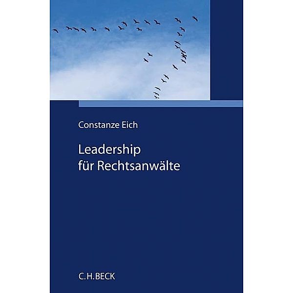 Leadership für Rechtsanwälte, Constanze Eich