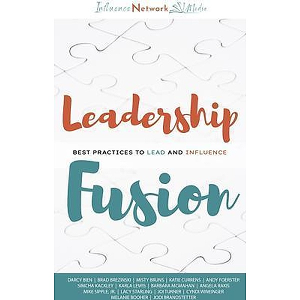 Leadership Fusion, Melanie Booher, Andy Foerster, Mike Sipple