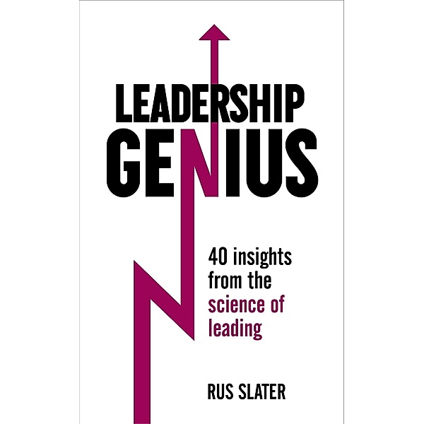 Leadership Genius, Rus Slater