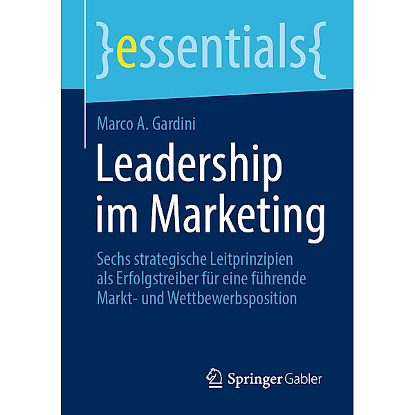 Leadership im Marketing, Marco A. Gardini