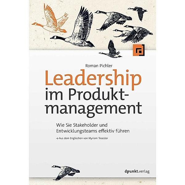 Leadership im Produktmanagement, Roman Pichler