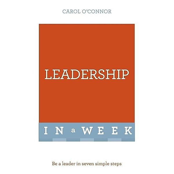 Leadership In A Week, Carol O'Connor