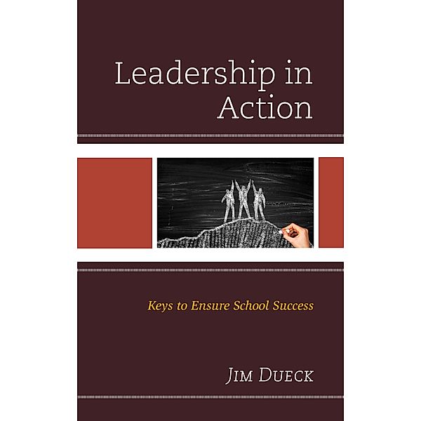 Leadership in Action, Jim Dueck