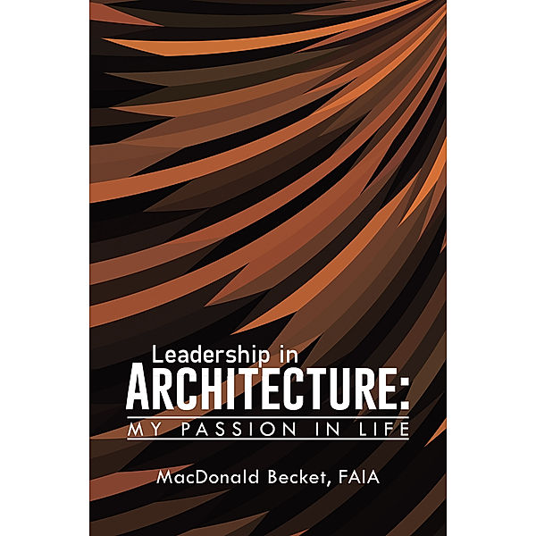 Leadership in Architecture, MacDonald Becket