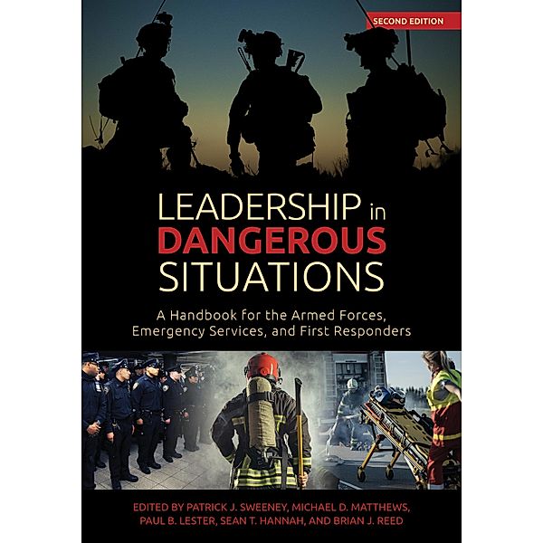 Leadership in Dangerous Situations, Second Edition / Association of the United States Army