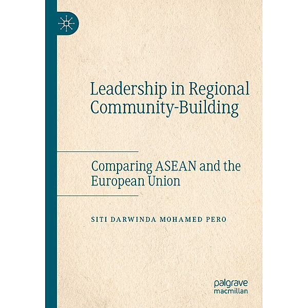 Leadership in Regional Community-Building, Siti Darwinda Mohamed Pero