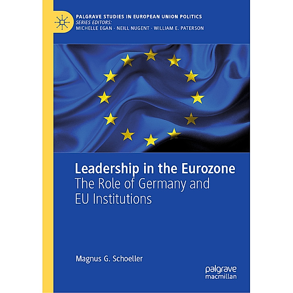 Leadership in the Eurozone, Magnus G. Schoeller